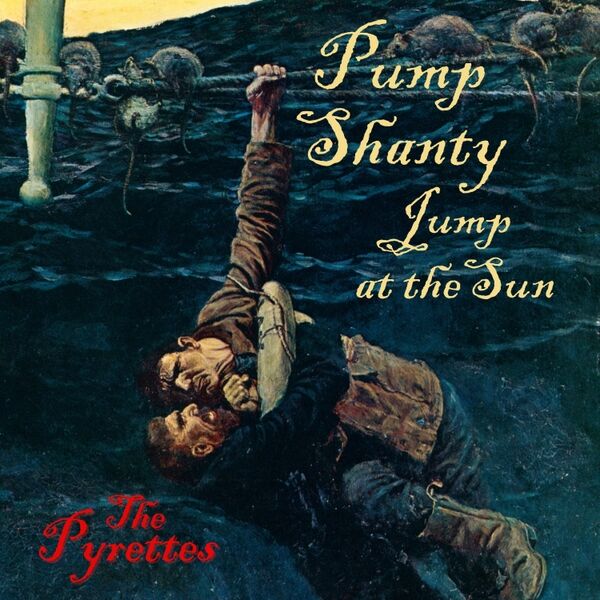 Cover art for Pump Shanty / Jump at the Sun